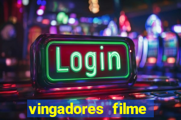 vingadores filme completo dublado google drive